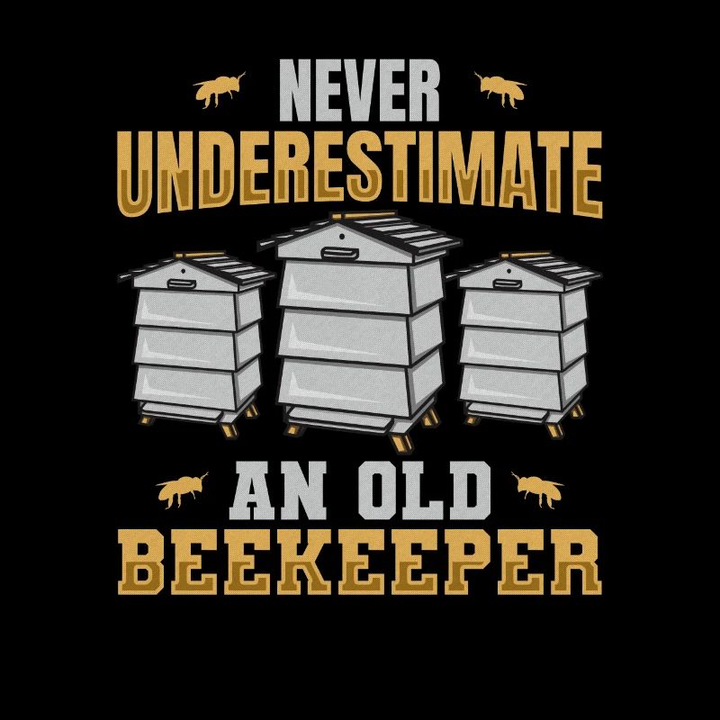 Never Underestimate An Old Beekeeper