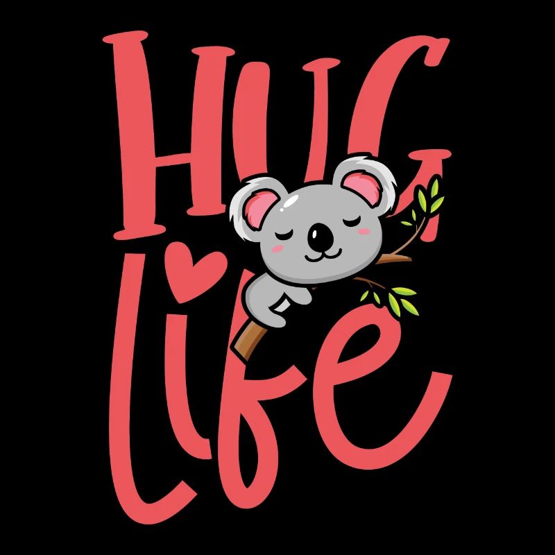 Hug life koala bear