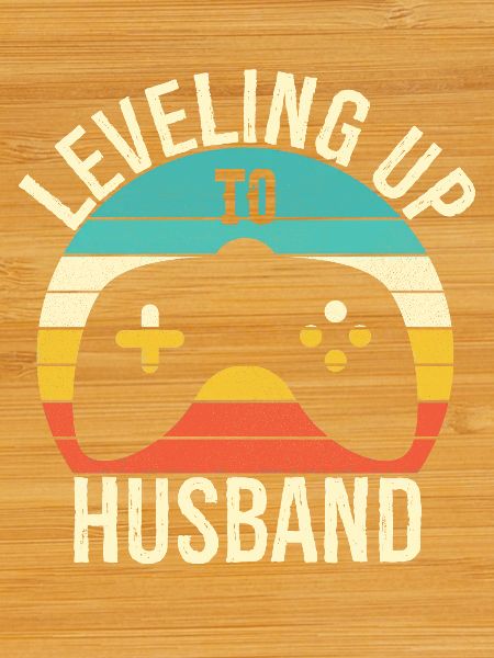 Leveling up to husband