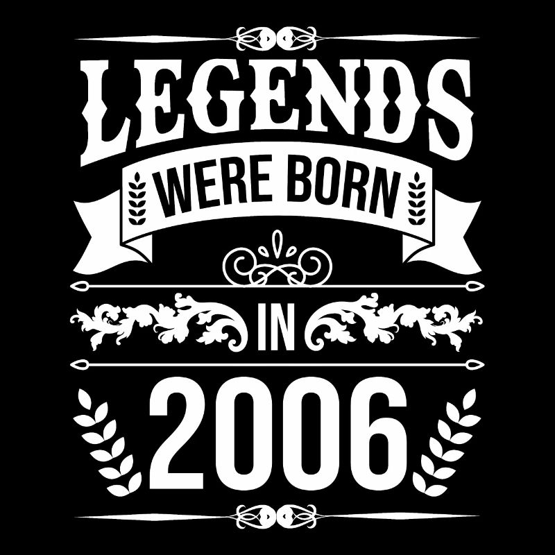 Legends were born in 2006