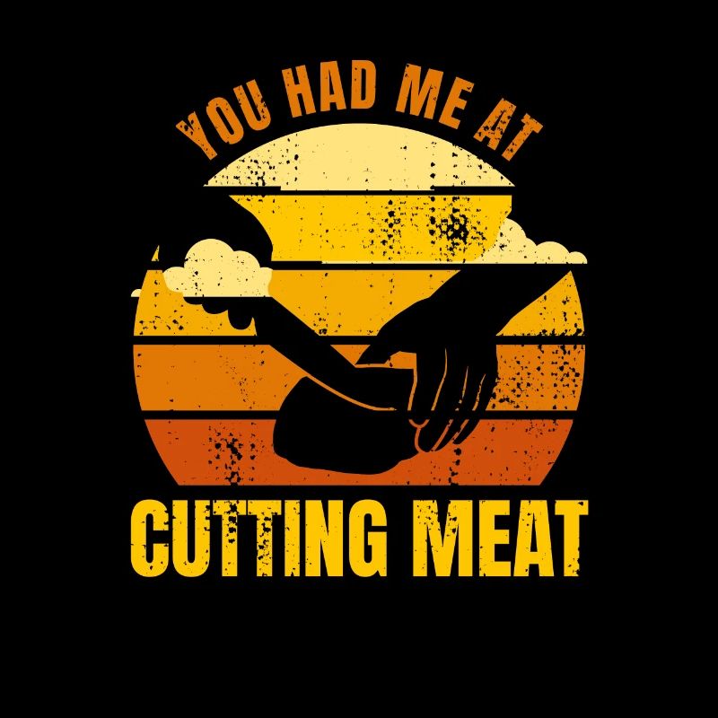 Tu m’as eu par la viande