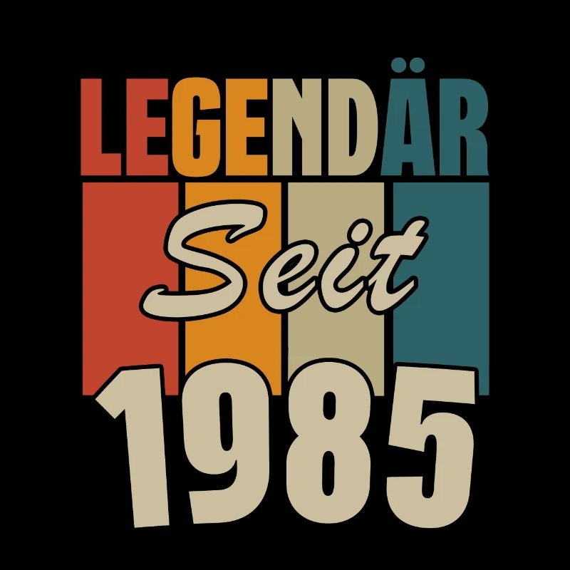 Legendär seit 1985
