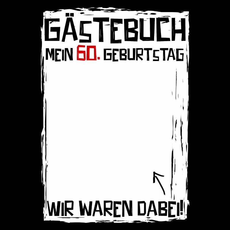 60 Jahre | 60. Geburtstag | Lustiges Gästebuch