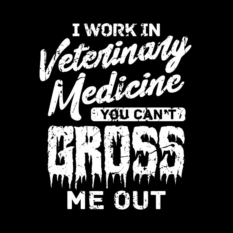 I work in veterinary medicine