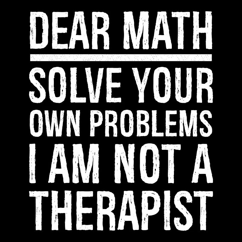 Dear Math Funny Shirt