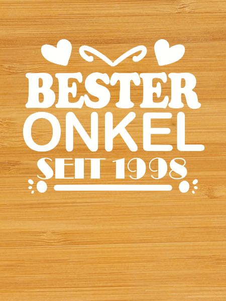 Bester Onkel seit 1998