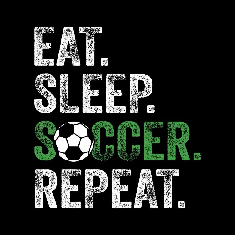Manger dormir Soccer Répéter