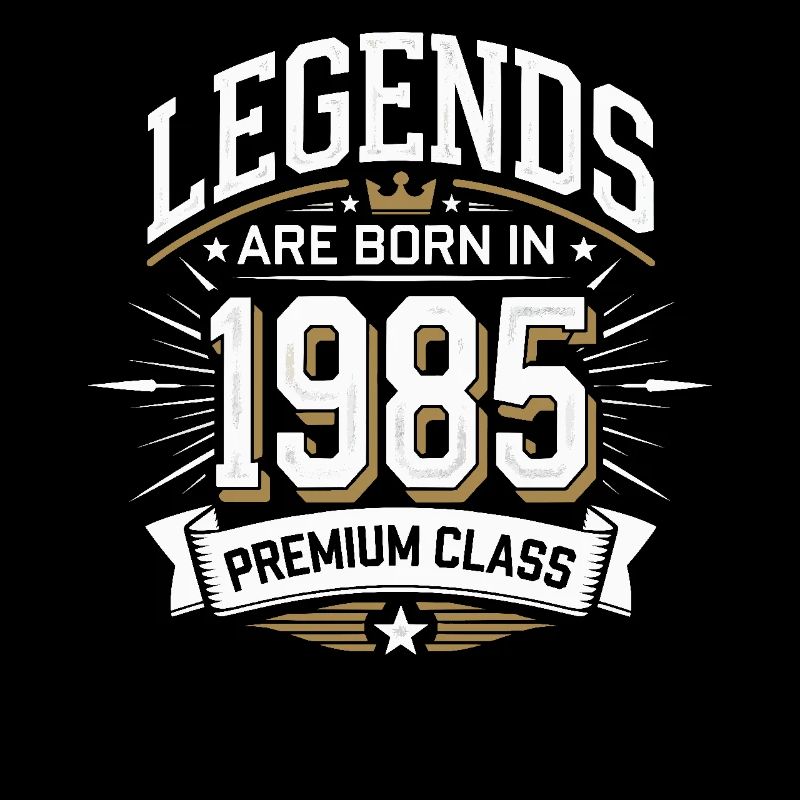 Legends Born in 1985 Premium Class