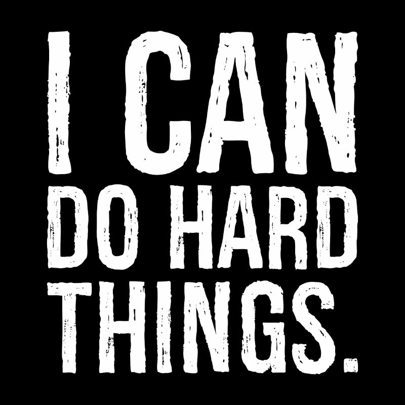 i can do hard things