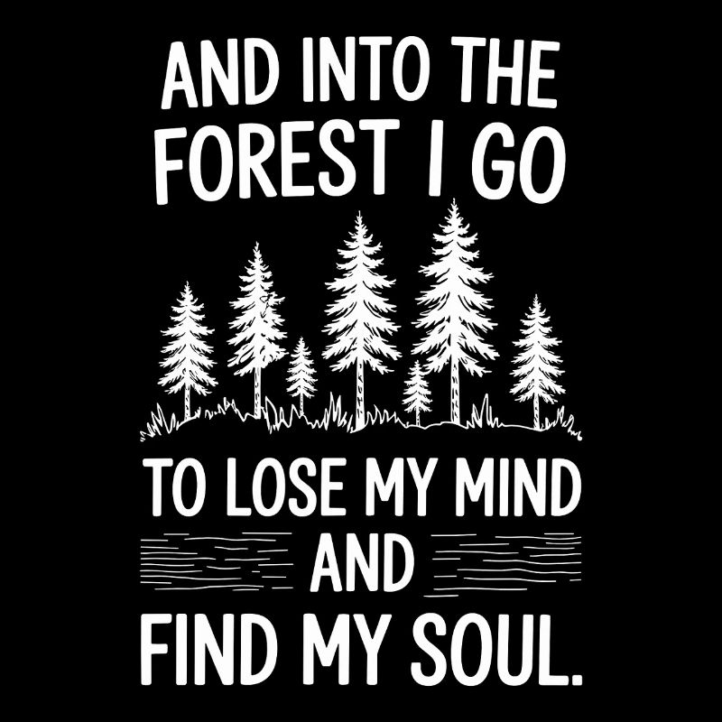 Dans la forêt où je vais pour perdre la tête Trouver mon âme
