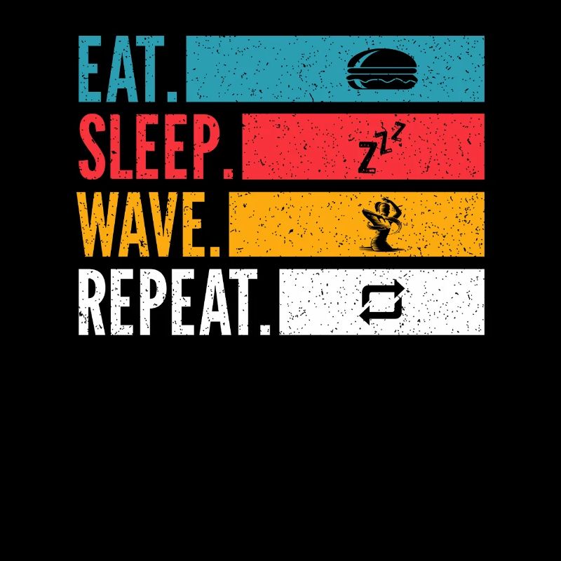 Eat Sleep Wave Repeat Dance Design