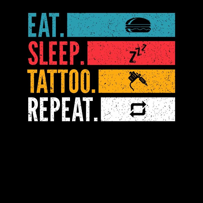 Eat Sleep Tattoo Repeat Ink Style