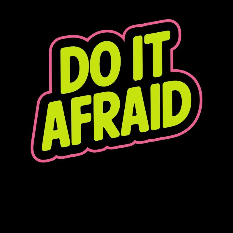 Do It Afraid Mut Weiterentwicklung Motivation
