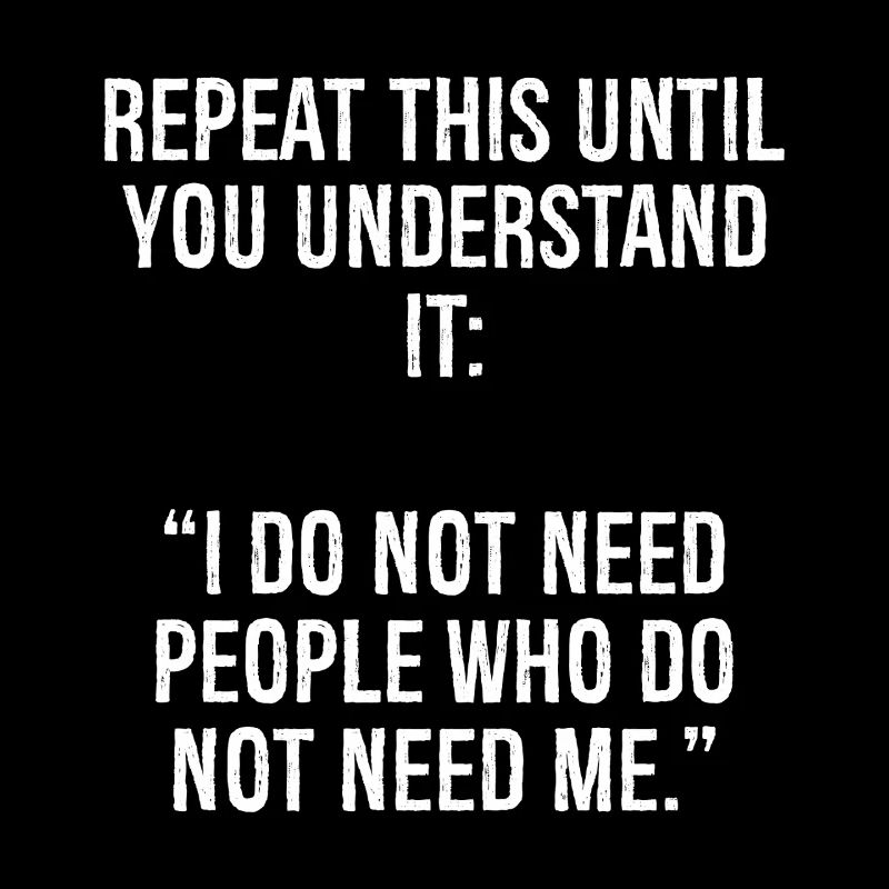 repeat this until you understand it I do not ne