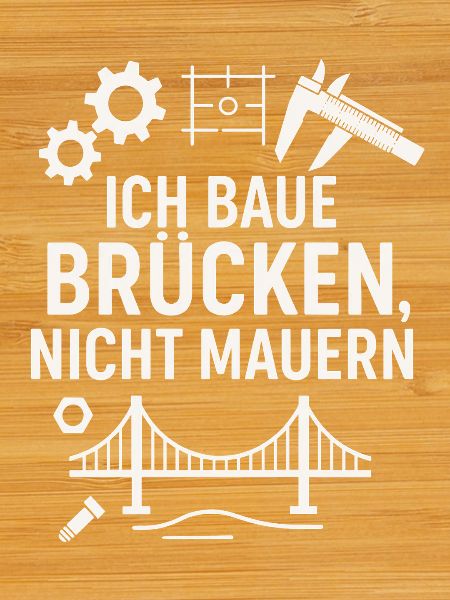 I build bridges, not walls!!