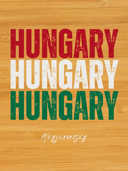Hungarian pride, I love Hungary
