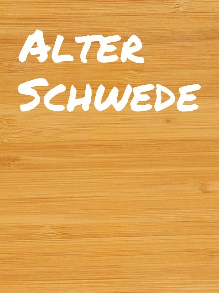 Old Swede - Lustiger Spruch - Funny