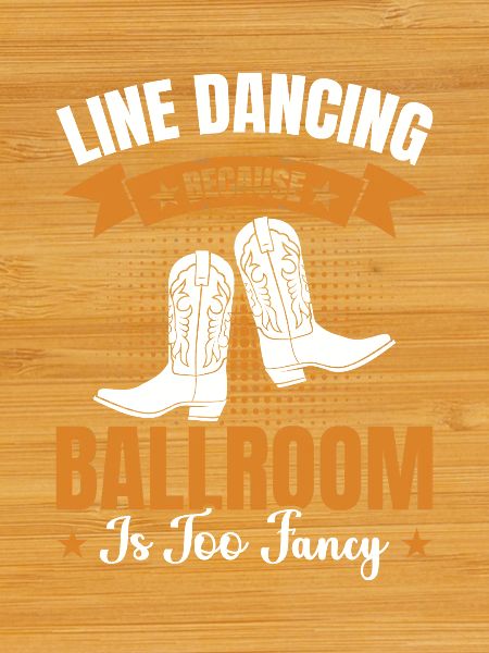 Line Dancing Ballroom Too Fancy