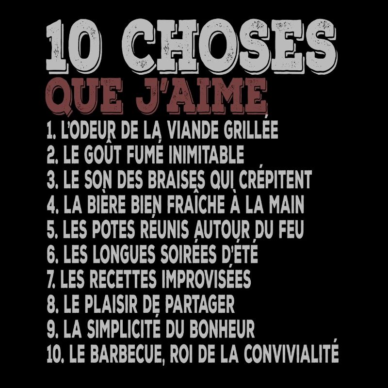 10 choses que j’aime Barbecue, grillades