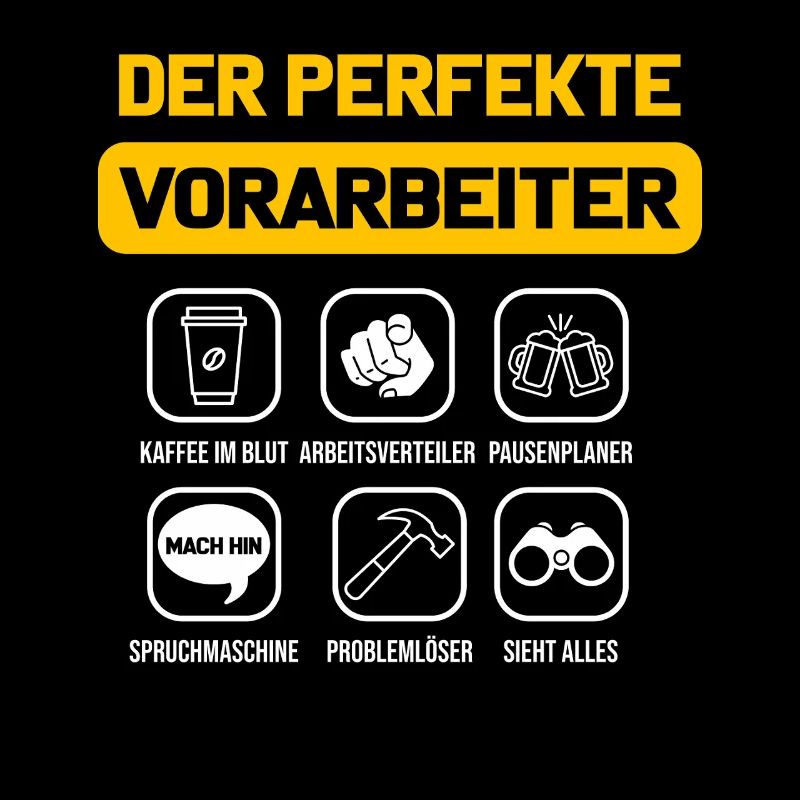 Der perfekte Vorarbeiter Polier Baustelle Bau