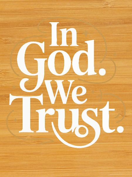 In God We Trust Design