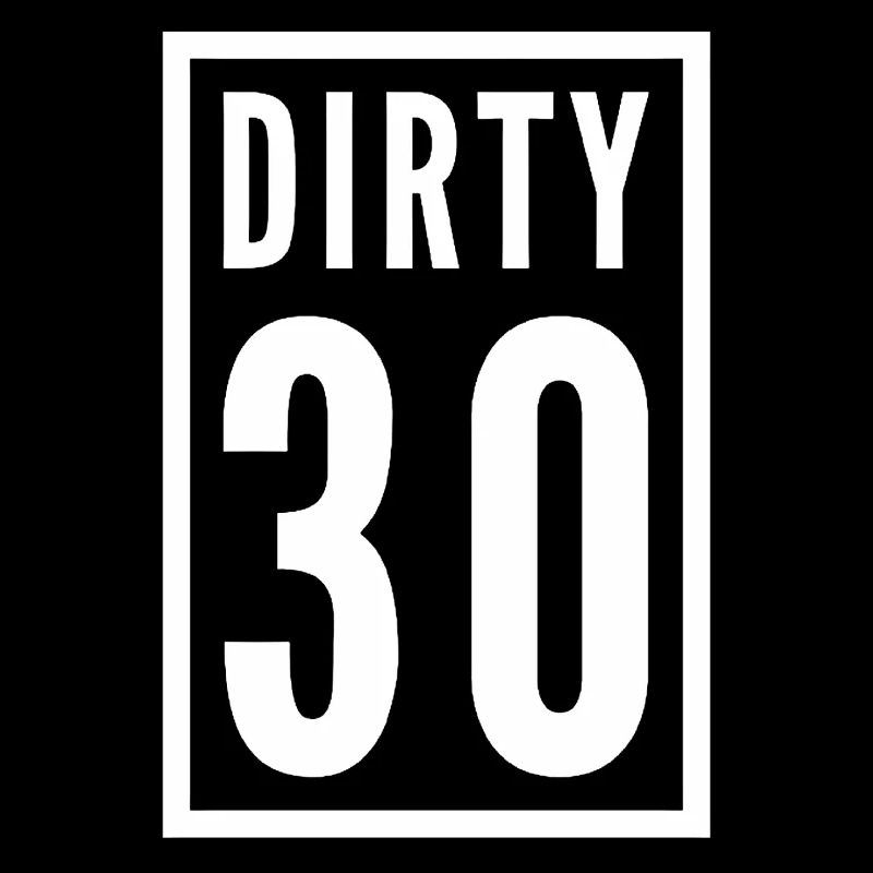 Dirty 30 30. Geburtstag
