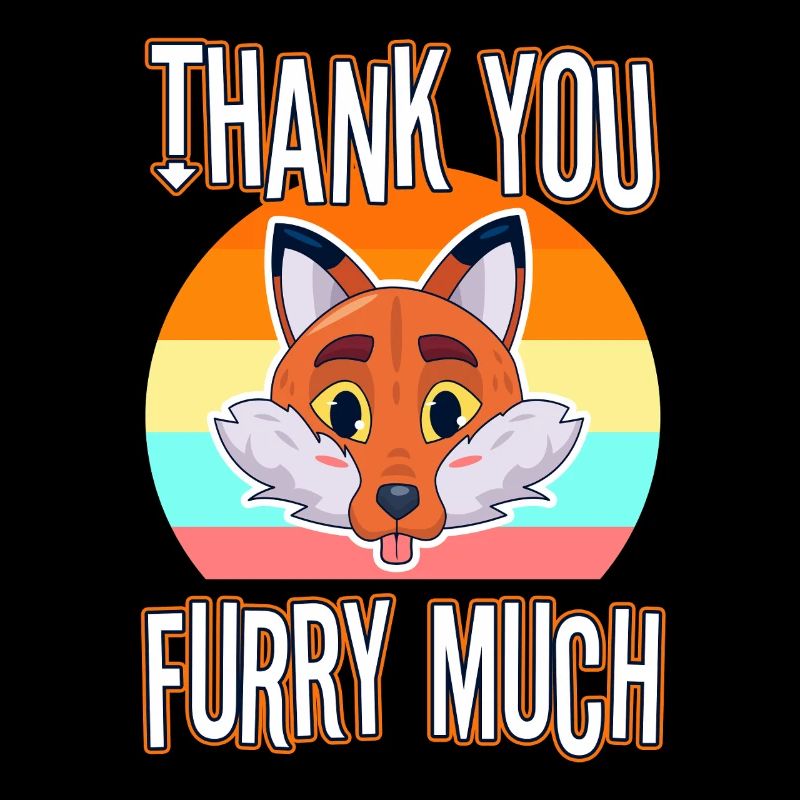 Thank you furry much