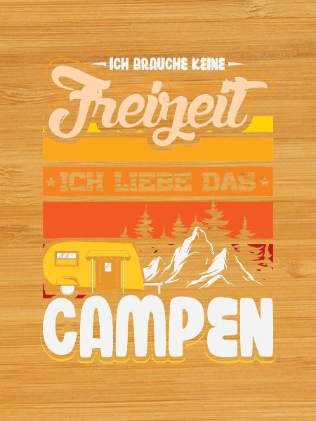 Camper Camping Caravan Saying