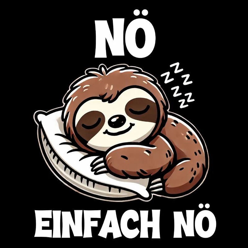 Nope just nope sloth lover sloths sloth sloth