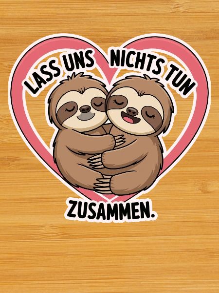 Let's do nothing together sloths