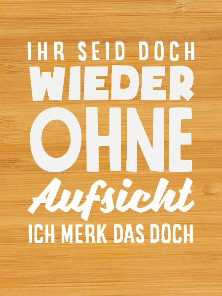 Again without supervision – sarcasm