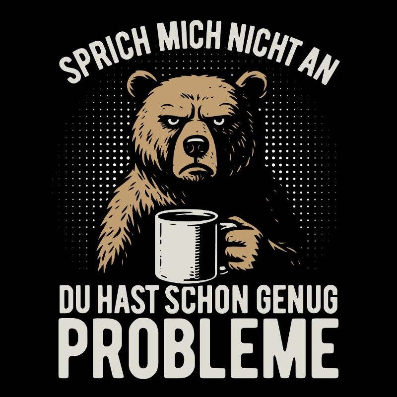 Don't talk to me - grumpy bear with coffee