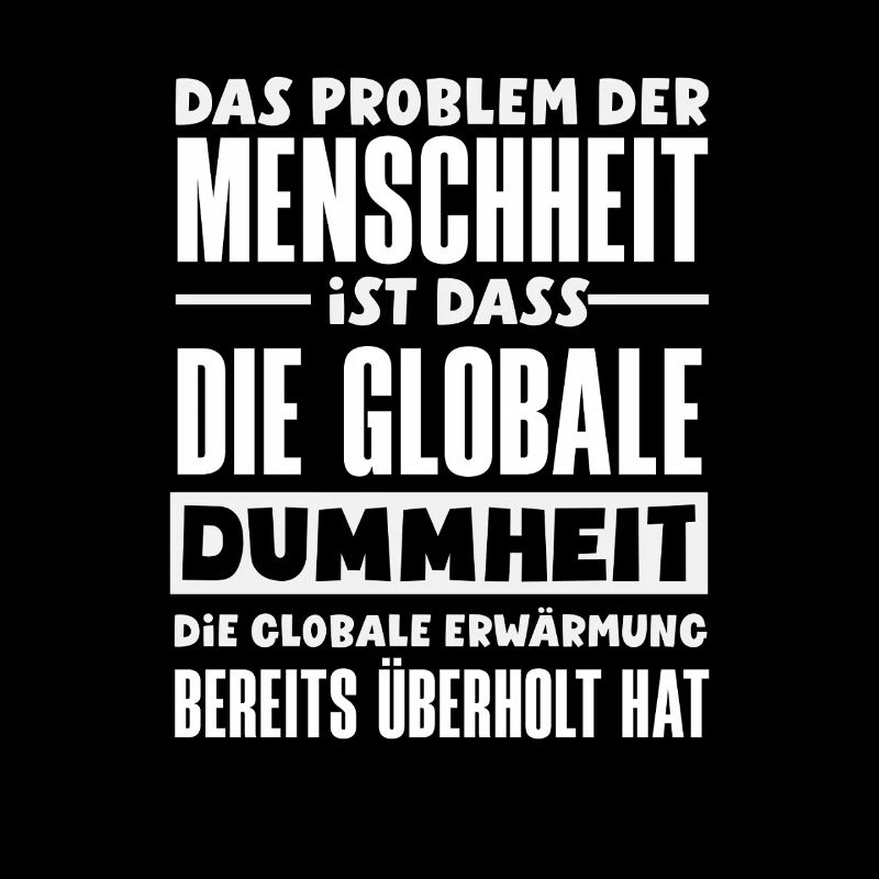 Global stupidity beats warming