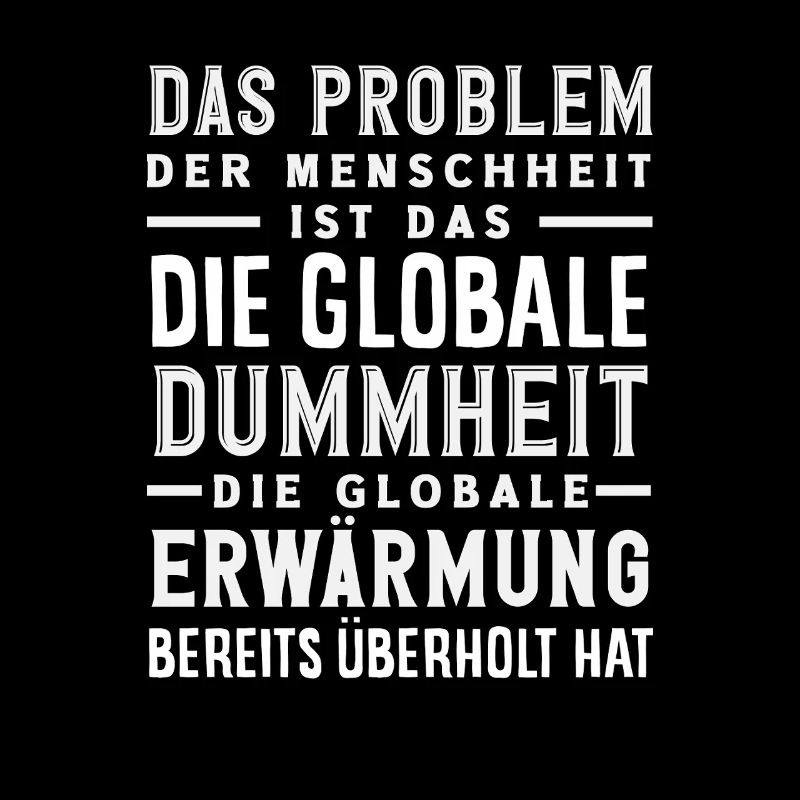 Global stupidity beats warming