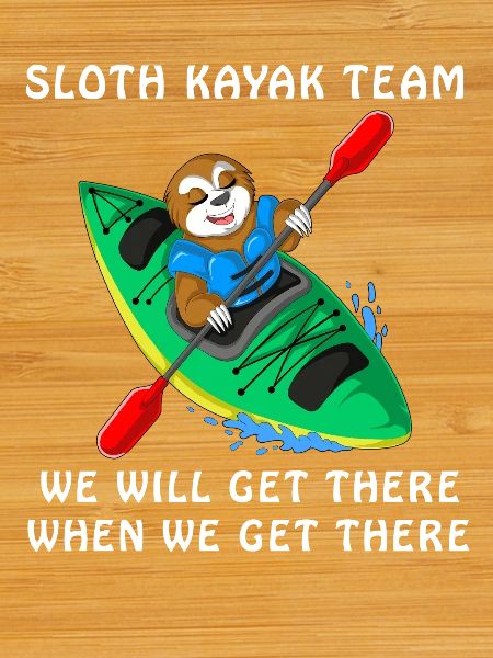 Sloth Kayak Team