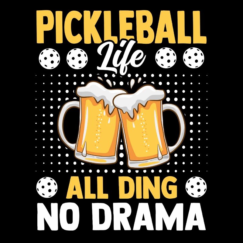 Pickleball Beer Life Thing Pas de drame