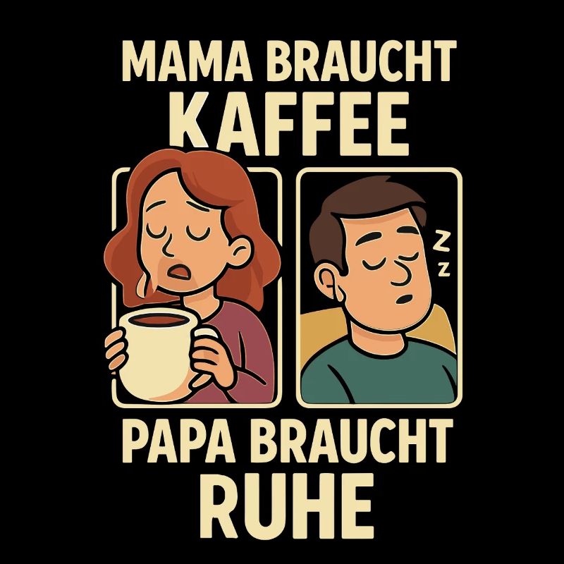 Mom needs coffee, dad needs rest