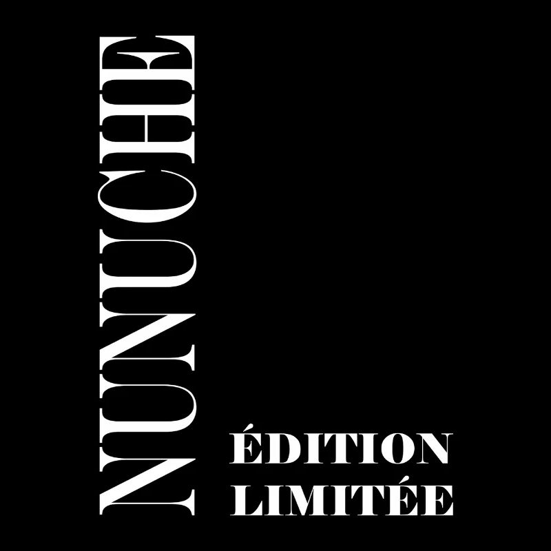 Nunuche Limited Edition