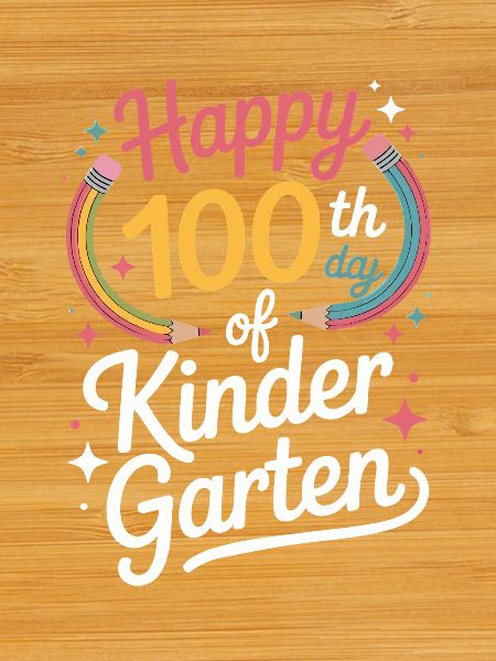 100th Day Kindergarten 100th day