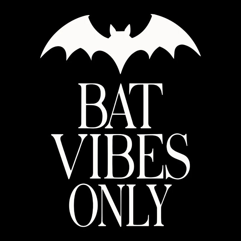 Bat Vibes Only – Déclaration gothique