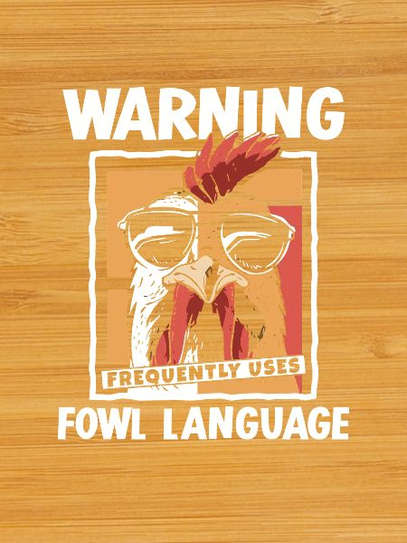 Warning_ _Fowl_Language