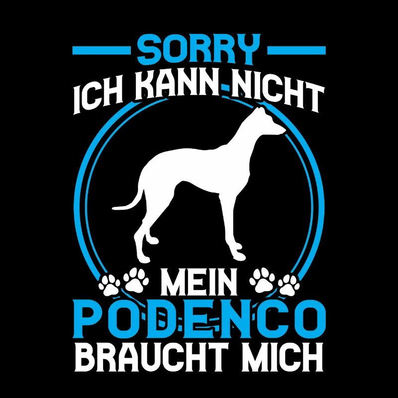 Podenco Needs Me Spanish Greyhound