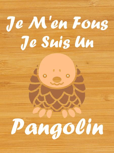 Pangolin Jo I Don't Care