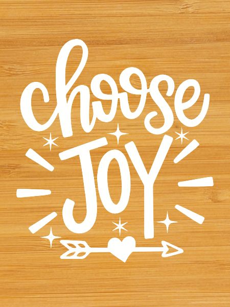 Choose Joy Inspirational
