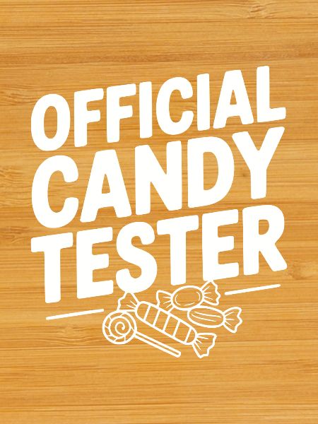 Official Candy Tester