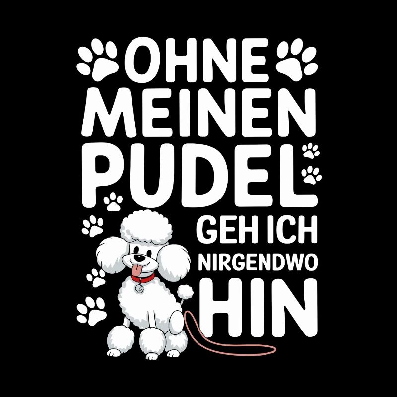 Sans mon caniche, je vais
