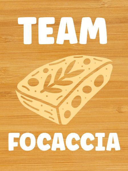 Team Focaccia 