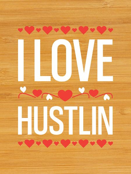J’adore Hustlin