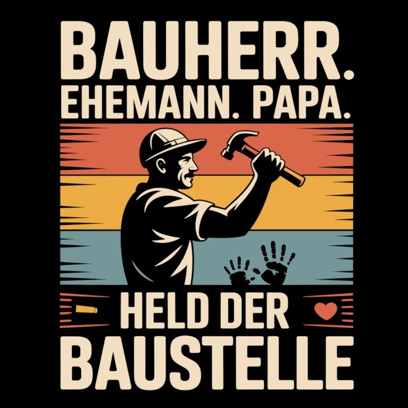Bauherr Papa – Held der Baustelle Retro Look