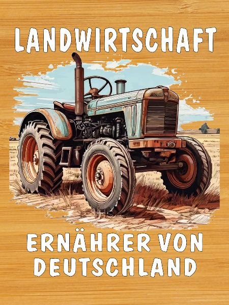 AGRICULTURE BREADWINNER OF GERMANY